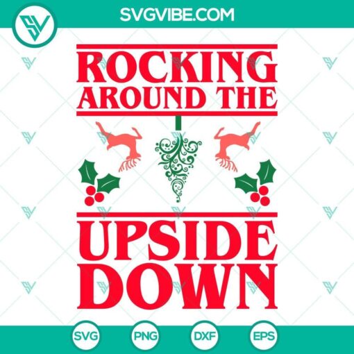 rocking around the upside down svg stranger things christmas svg png dxf eps cutting files 8 mockup