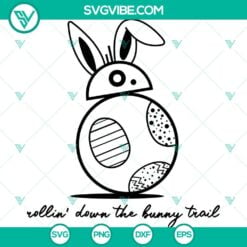 Easter, SVG Files, Rolling Down The Bunny Trail SVG File, Easter Alien Droid 11