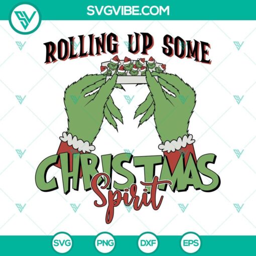 rolling up some christmas spirit svg christmas stoner svg grinch hand svg christmas spirit svg mockup