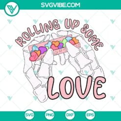 Skeleton, SVG Files, Valentine's Day, Rolling Up Some Love SVG Download, Candy 2