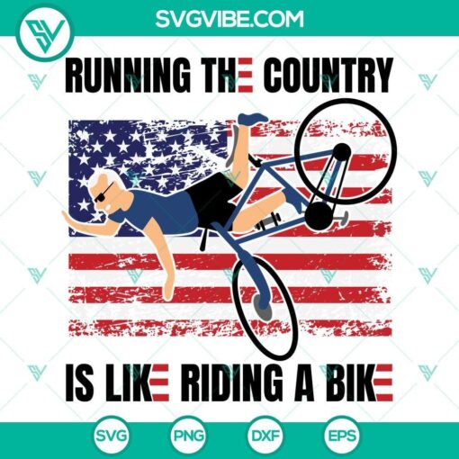 running the country is like riding a bike svg biden failed svg biden riding svg biden bike svg 5 mockup