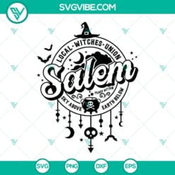 Halloween, SVG Files, Salem Local Witches Union Halloween SVG Images, Halloween 3