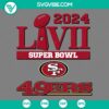 San Francisco 49ers Super Bowl 2024 SVG file featuring LVIII design in formats PNG, EPS, and DXF. Great for NFL fans!