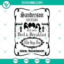 Movies, SVG Files, Sanderson Sisters Bed And Breakfast SVG File, Hocus Pocus 8