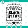 Halloween-themed SVG images featuring Sanderson Sisters Black Flame Candle Company design, perfect for crafts, decor, and apparel.