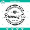 Sanderson Sisters Brewing Co SVG, Halloween inspired design featuring the iconic trio from Hocus Pocus.