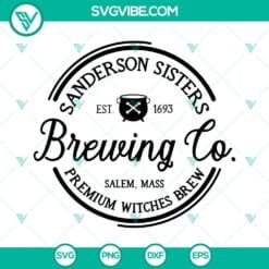 Halloween, Movies, SVG Files, Sanderson Sisters Brewing Co SVG Image, Hocus 20