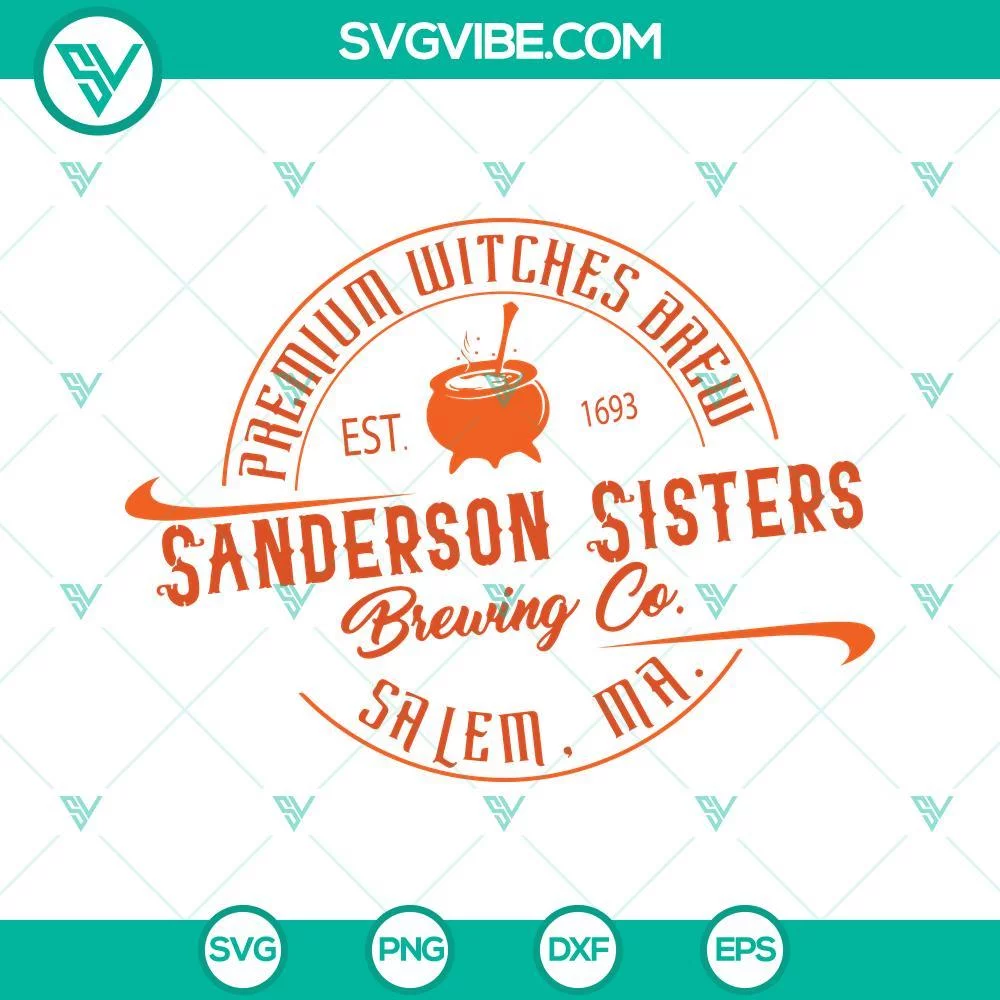 Halloween, SVG Files, Sanderson Sisters Brewing Co SVG File, Premium Witches 1