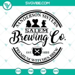 Halloween, SVG Files, Sanderson Sisters Salem Brewing Co SVG Image, Hocus Pocus 2