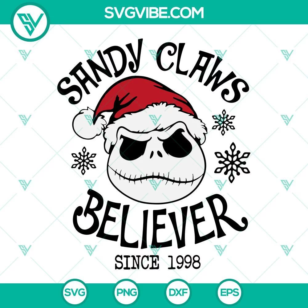 Christmas, SVG Files, Sandy Claws Believer Jack SVG Images, Jack Skellington 1