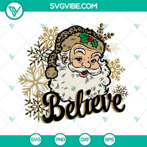 santa believe svg leopard snowflakes and santa hat christmas svg png dxf eps 10 mockup