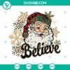 Santa Claus Believe SVG file with Buffalo Plaid Leopard Santa Hat design for holiday crafting projects.