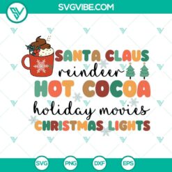 Christmas, SVG Files, Santa Claus Reindeer Hot Cocoa Holiday Movies Christmas 2