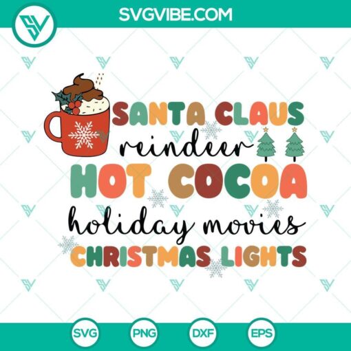 santa claus reindeer hot cocoa holiday movies christmas lights svg png eps dxf files 9 mockup