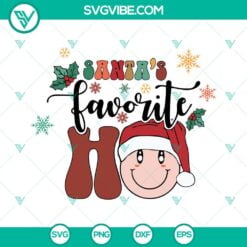 Christmas, SVG Files, Santa’s Favorite Ho SVG Files, Christmas Ho ho ho SVG 4