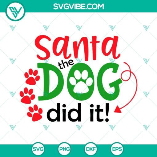 santa the dog did it svg santa dog svg christmas dog svg the dog did it svg file 1 mockup