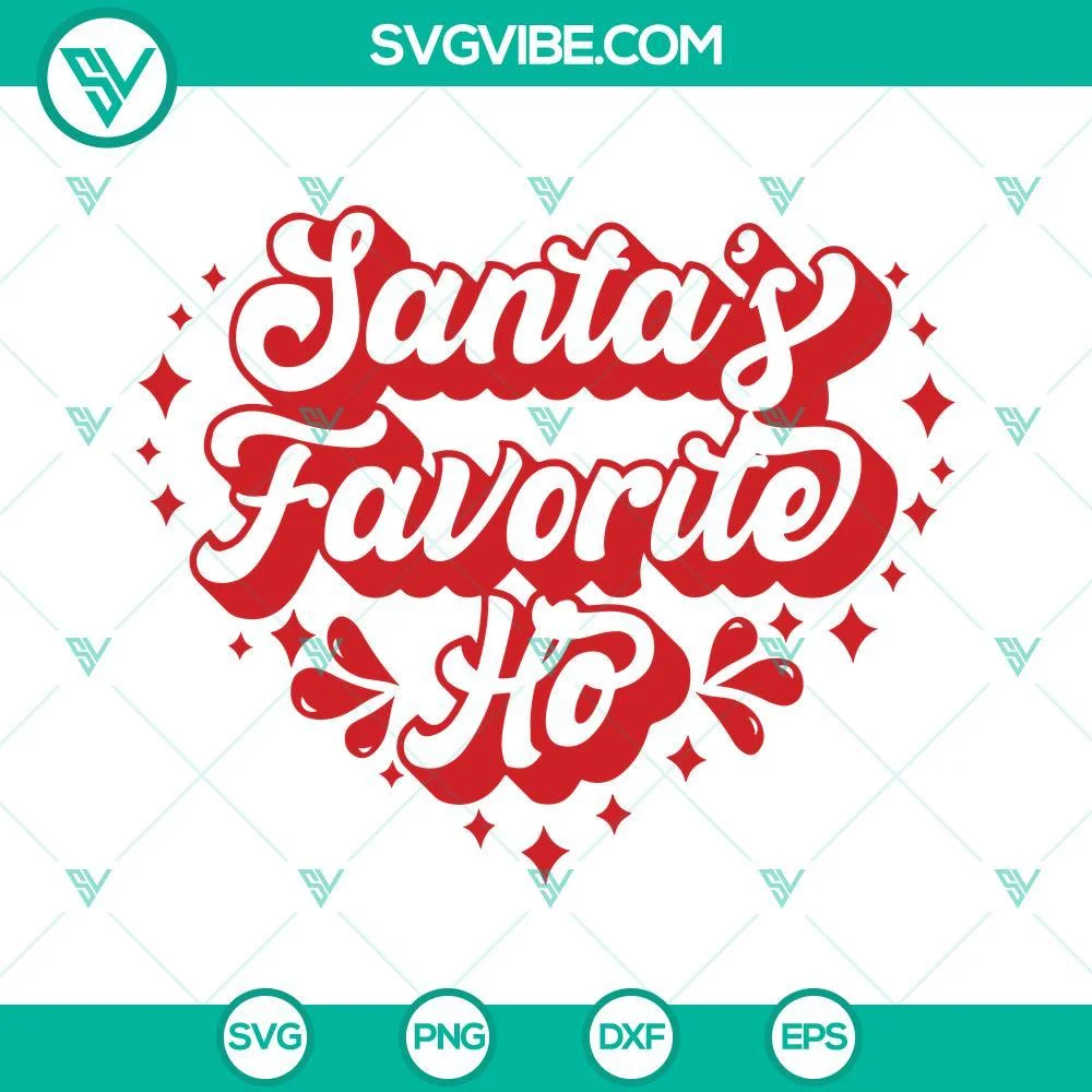 Christmas, SVG Files, Santas Favorite Ho Christmas SVG Download PNG DXF EPS 1