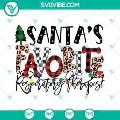 Santas Favorite Respiratory Therapist Christmas SVG Images PNG DXF EPS