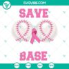 Funny baseball breast cancer awareness SVG files with "Save Second Base" design for digital use.