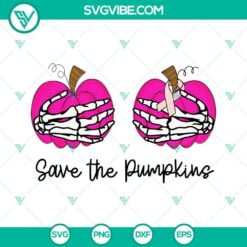 Awareness, Cancer, Halloween, SVG Files, Save The Pumpkins Breast Cancer SVG 2