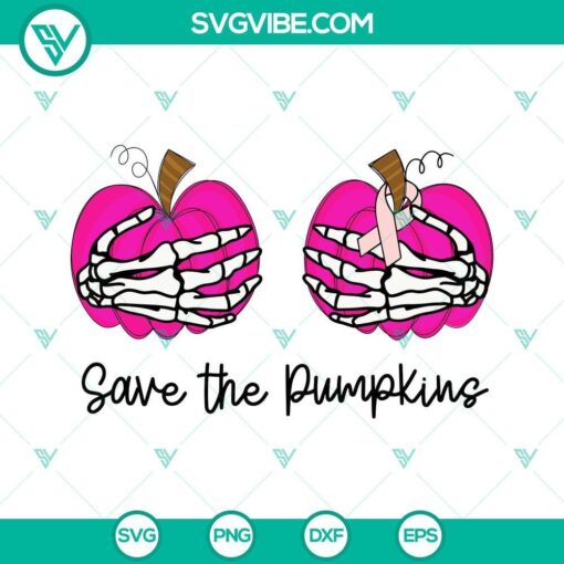 save the pumpkins breast cancer svg skeleton hands pumpkin boobs svg breast cancer awareness svg 7 mockup