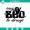 Halloween ghost themed Say Boo To Drugs SVG image for Red Ribbon Week, featuring PNG and DXF files.