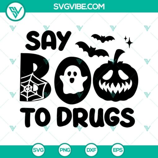 say boo to drugs svg png dxf eps cut files for cricut silhouette 6 mockup