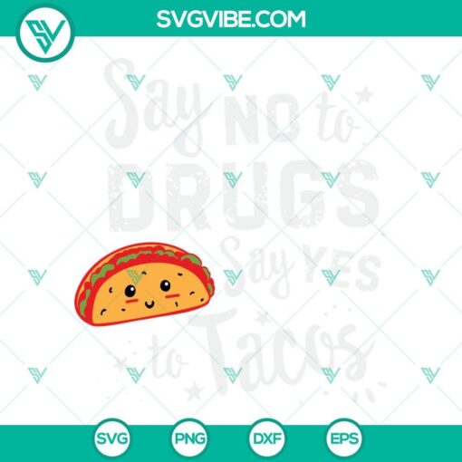 say no to drugs svg say yes to tacos svg red ribbon week svg 9 mockup