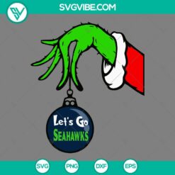 Seattle Seahawks themed Grinch hand holding an ornament SVG file for Christmas festivities.
