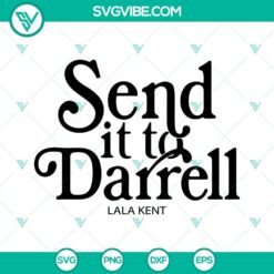 Send It To Darrell SVG Download Bundle, Lala Kent SVG Image, Team Ariana 2023 6
