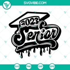 School, SVG Files, Senior 2023 SVG Images, Graduation 2023 SVG Files, Class Of 3