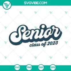 School, SVG Files, Senior 2023 SVG Files Bundle, Senior Class Of 2023 SVG Image 6