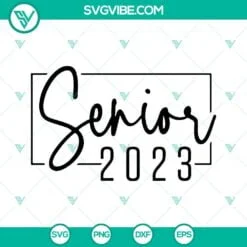 School, SVG Files, Senior 2023 SVG Download, Class Of 2023 SVG File, Grad SVG 2