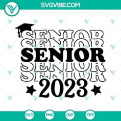 School, SVG Files, Senior 2023 SVG Images, Class Of 2023 SVG Files, Graduation 18