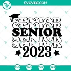 School, SVG Files, Senior 2023 SVG Images, Class Of 2023 SVG Files, Graduation 2