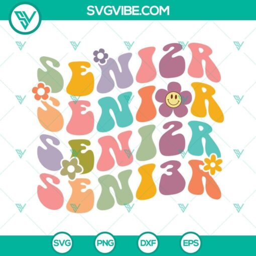 senior 2023 svg graduation 2023 svg floral senior svg graduation shirt svg class of 2023 svg senior vibes svg 5 mockup