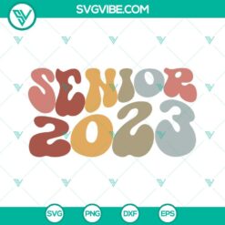 School, SVG Files, Senior 2023 SVG File, Graduation SVG Image, School SVG Image 20