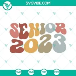 School, SVG Files, Senior 2023 SVG File, Graduation SVG Image, School SVG Image 2