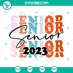 School, SVG Files, Senior Mom 2023 SVG File, Class Of 2023 SVG Image, Proud Mom 4