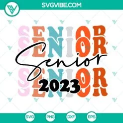 School, SVG Files, Senior 2023 SVG Download, Class Of 2023 SVG File, Grad SVG 3