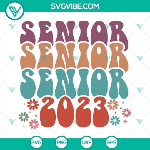 senior 2023 svg senior svg floral graduation svg png dxf eps 8 mockup