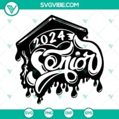 School, SVG Files, Senior 2024 Drip SVG Images, Class Of 2024 SVG File, High 2