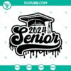 Senior 2024 class drip SVG images for download, perfect for Class of 2024 design projects.