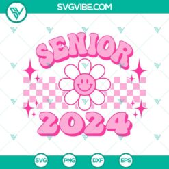 School, SVG Files, Senior 2024 Pink Smiley Face Flower SVG Download, Checkered 22