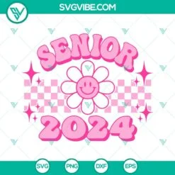 School, SVG Files, Senior 2024 Pink Smiley Face Flower SVG Download, Checkered 2