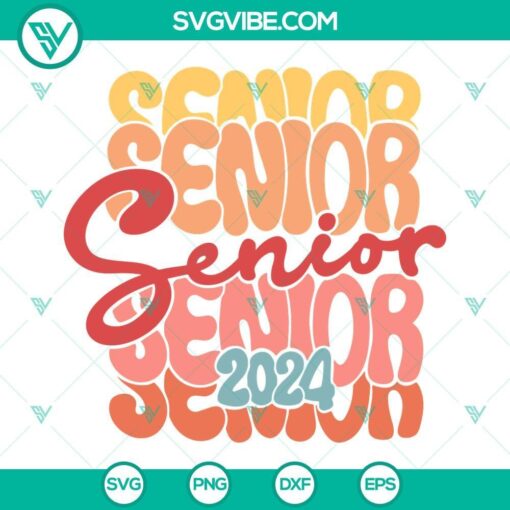 senior 2024 retro svg class of 2024 svg high school graduation svg back to school svg png dxf eps 1 mockup