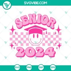 School, SVG Files, Senior 2024 Smiley Pink SVG Images, Graduation SVG Download, 2