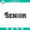 Senior 2024 SVG file for Class of 2024 graduation. Back to school themed SVG download for seniors.