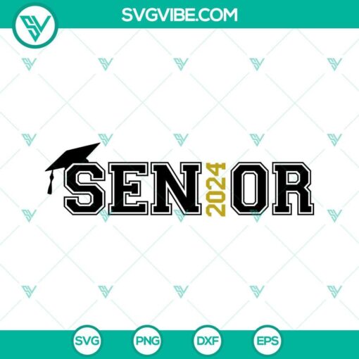 senior 2024 svg class of 2024 svg graduation svg back to school 2024 svg png dxf eps cricut 8 mockup