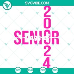 School, SVG Files, My Last First Day SVG Files, Senior 2024 SVG Image, Back To 4